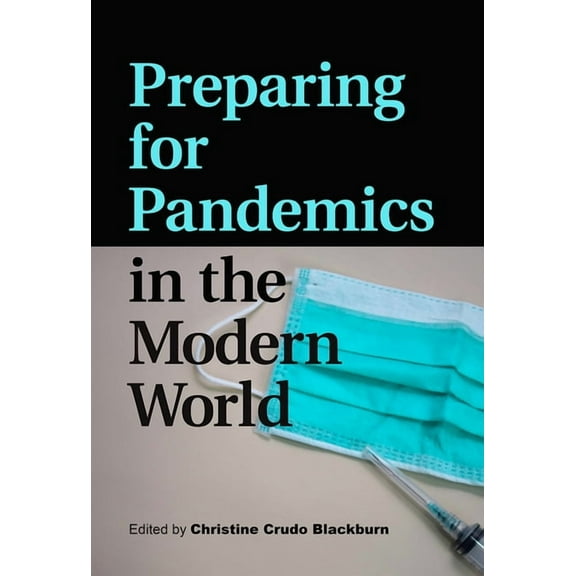 Preparing for Pandemics in the Modern World (Hardcover)