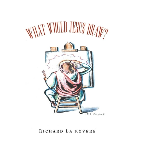 What Would Jesus Draw? (Hardcover)