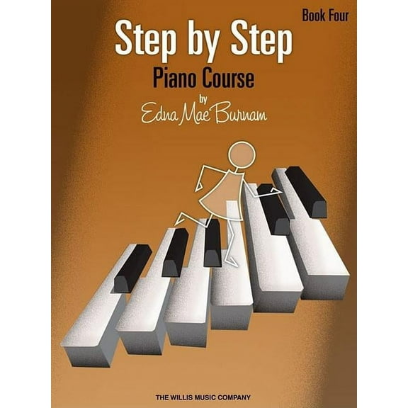 Step by Step Piano Course - Book 4 (Paperback) by Edna Mae Burnam
