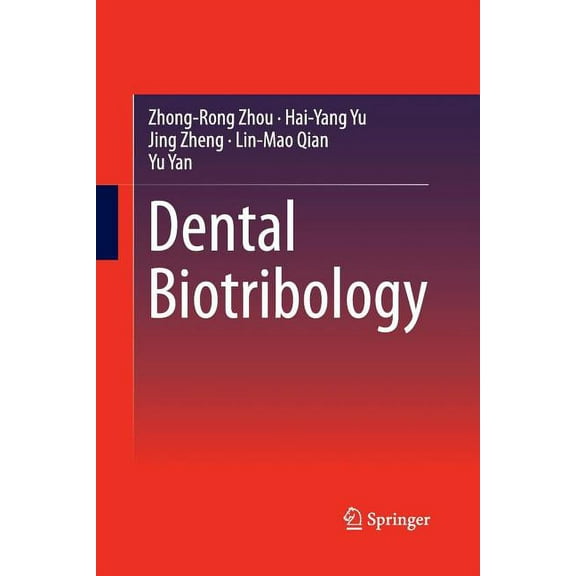 Dental Biotribology, (Paperback)