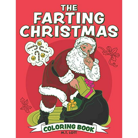 Pre-Owned The Farting Christmas Coloring Book (Funny Coloring Books) Paperback
