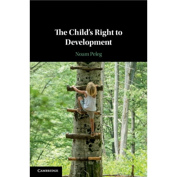The Child's Right to Development, (Paperback)