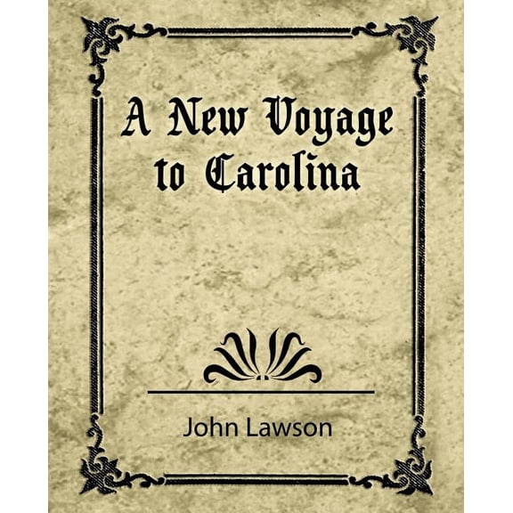 A New Voyage to Carolina (Paperback)