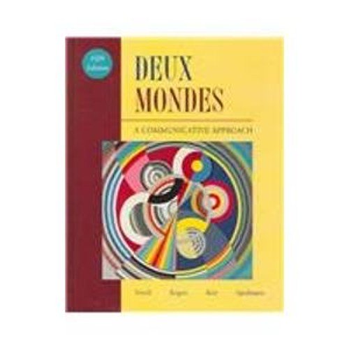 Pre-Owned Deux Mondes: A Communicative Approach (French Edition) (Hardcover) 007287659X 9780072876598