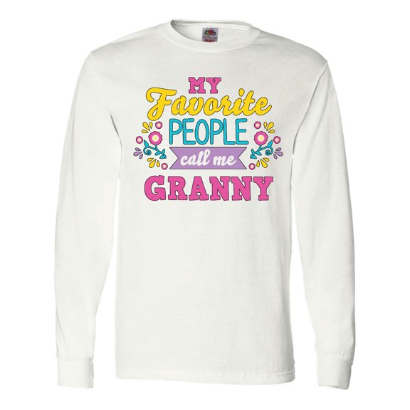 Inktastic My Favorite People Call Me Granny with Flowers Long Sleeve T-Shirt