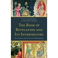 thumbnail image 1 of The Book of Revelation and Its Interpreters: Short Studies and an Annotated Bibliography, 1 of 1