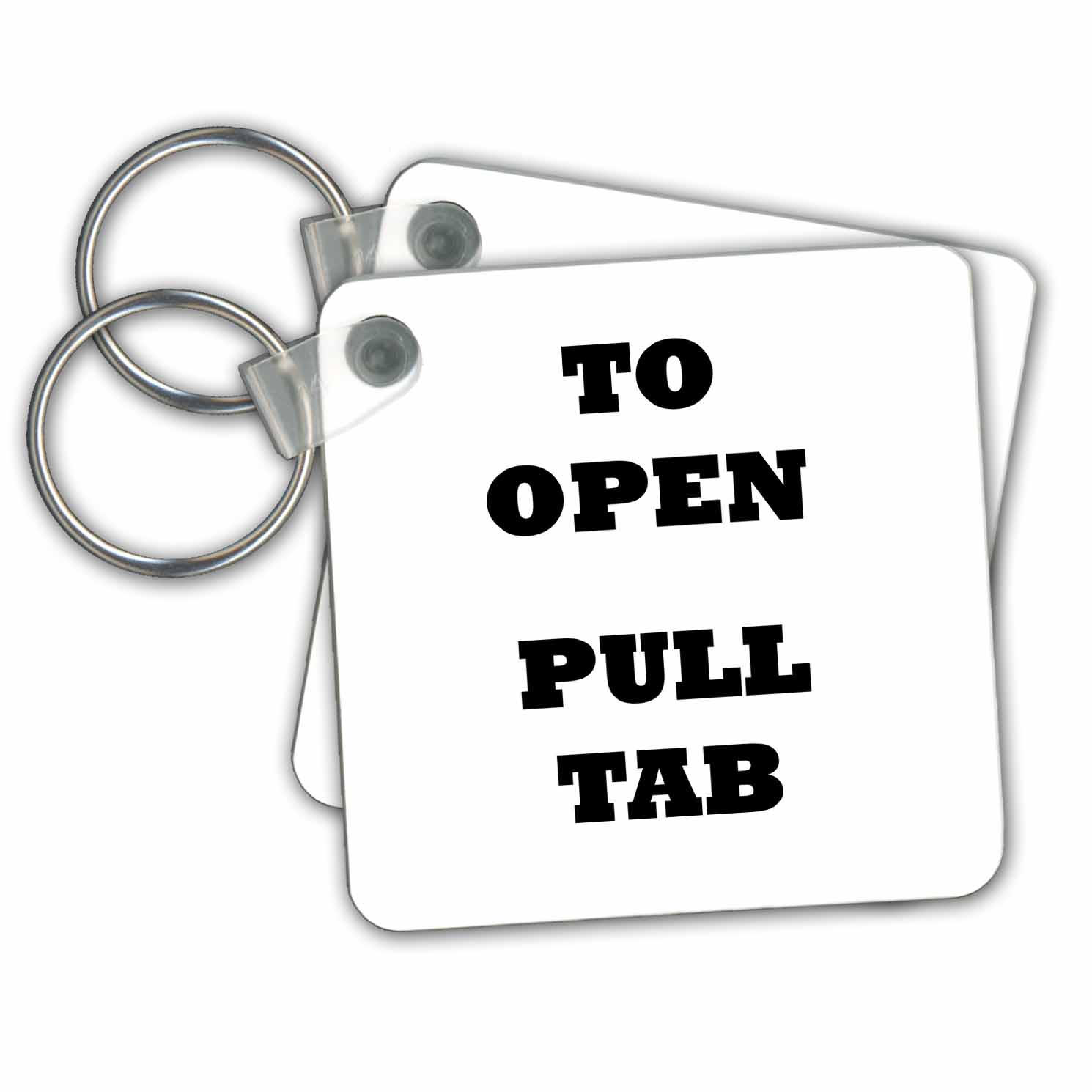 3dRose 3dRose Image of Humor Saying To Open Pull Tab Key Chains, 2.