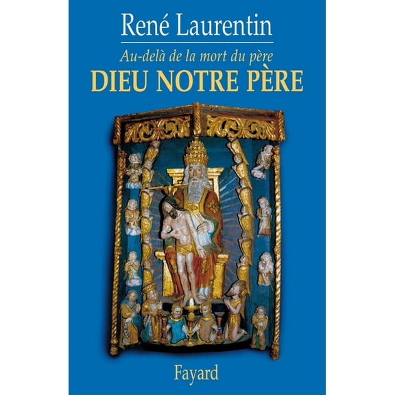 Dieu notre père, (Paperback)