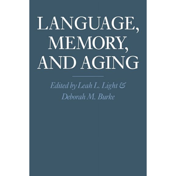 Language, Memory, and Aging, (Paperback)