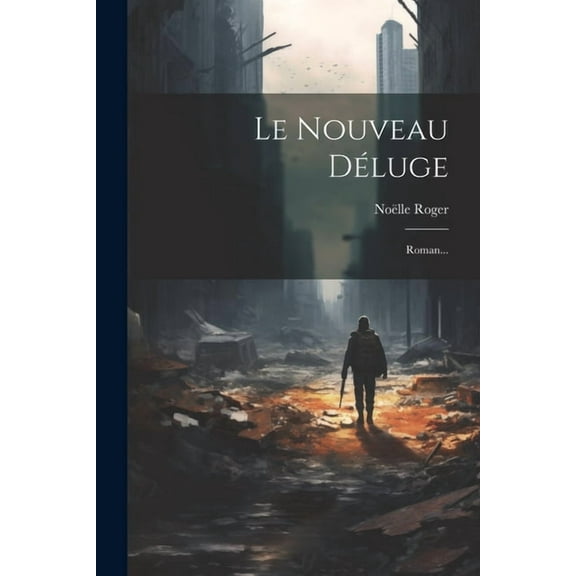 Le Nouveau Déluge (Paperback)