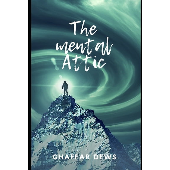 The mental Attic (Paperback)