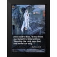 thumbnail image 2 of ArtsyQuotes 18x24 Black Modern Framed Museum Art Print Titled - Bible Verse Quote Matthew 4:10, James Tissot - Satan Tried to Tempt Jesus, 2 of 5