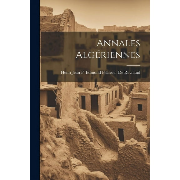 Annales Algériennes (Paperback)