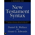 thumbnail image 2 of A Workbook for New Testament Syntax: Companion to Basics of New Testament Syntax and Greek Grammar Beyond the Basics, 2 of 2