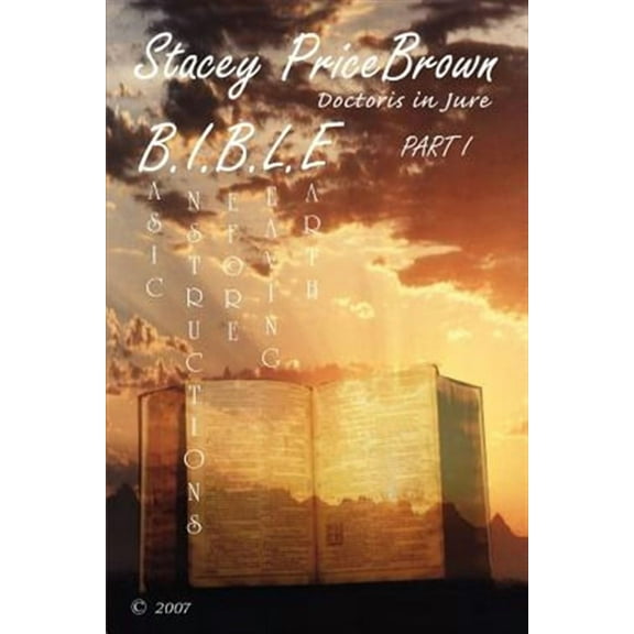 Basic Instructions Before Leaving Earth: Part One (Paperback)