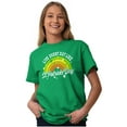 thumbnail image 3 of Live Every Day Like St Patricks Day Women's Graphic T Shirt Tees Brisco Brands S, 3 of 6