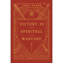 Harvest Legacy Collection Victory in Spiritual Warfare: Outfitting Yourself for the Battle, (Hardcover)