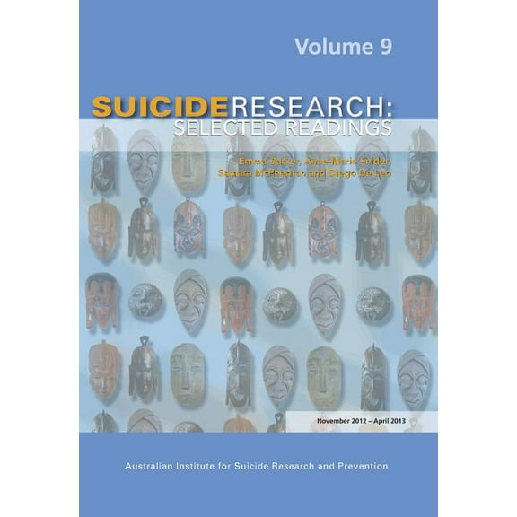 Suicide Research: Selected Readings Volume 9, (Paperback)