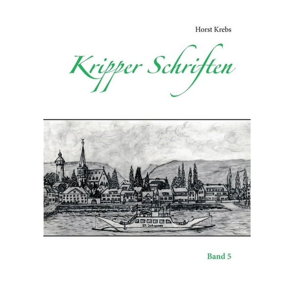 Kripper Schriften : Band 5 (Paperback)