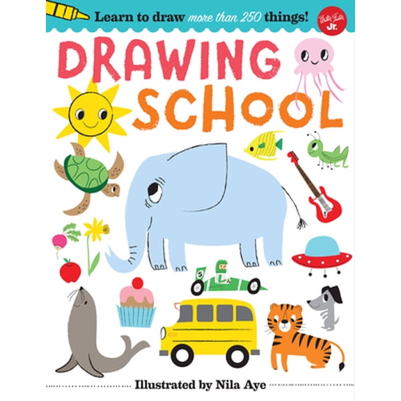 Pre-Owned Drawing School: Learn to Draw More Than 250 Things! (Paperback) 1633223795 9781633223790