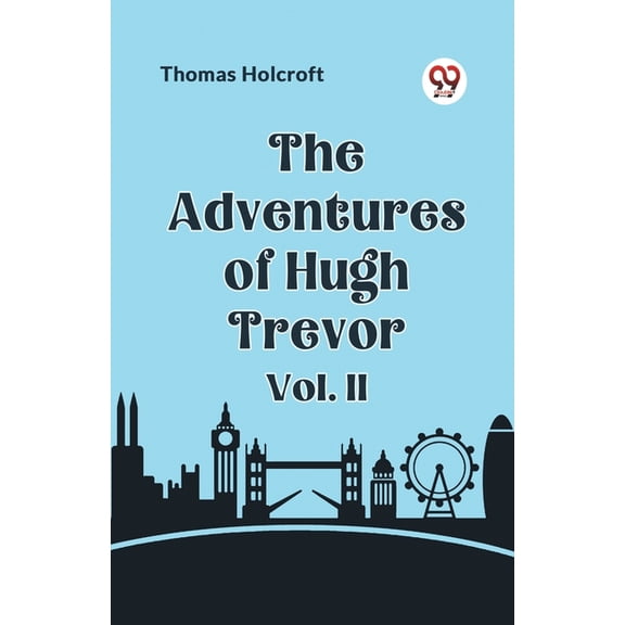 The Adventures of Hugh Trevor Vol. II, (Paperback)