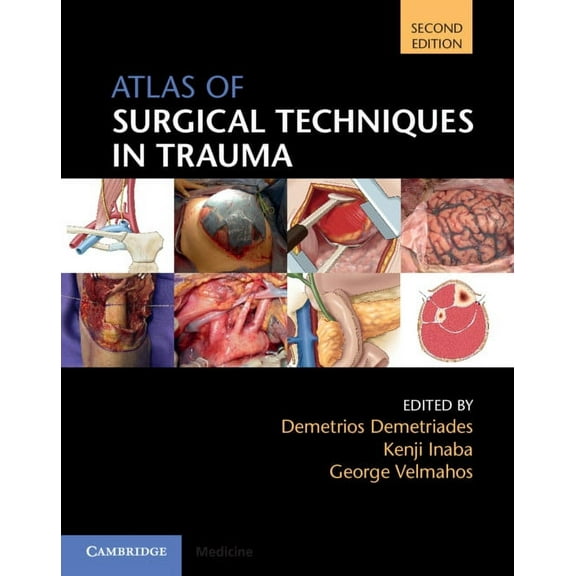 Atlas of Surgical Techniques in Trauma, (Hardcover)