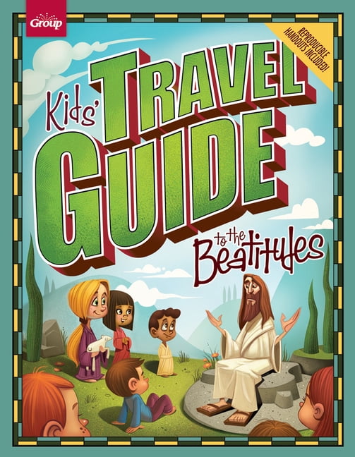 Kids' Travel Guide Kids' Travel Guide to the Beatitudes (Paperback
