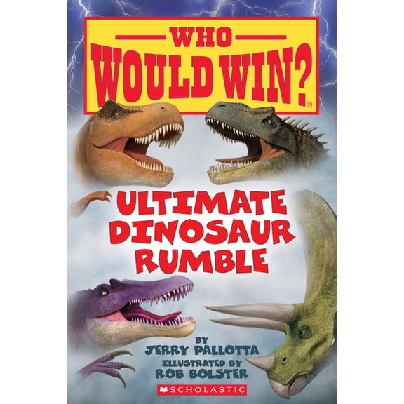 Who Would Win? Ultimate Dinosaur Rumble (Who Would Win?): Volume 22, (Paperback)