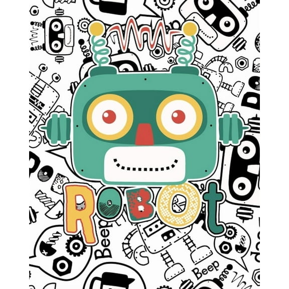 Robot: Fun Coloring Pages for Robot Loving Kids and Best Relaxing Coloring Book for Boys, (Paperback)