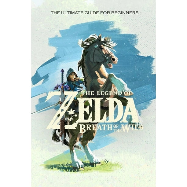 The Legend of Zelda Breath of the Wild (Paperback) - Walmart.com