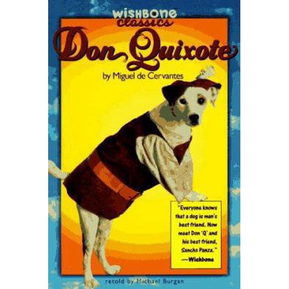 Pre-Owned Don Quixote (Wishbone Classics #1) (Paperback) 0061064165 9780061064166