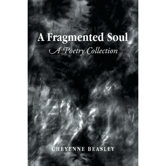 A Fragmented Soul, (Paperback)