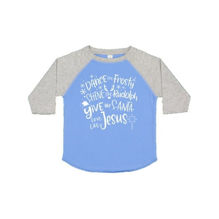 

Inktastic Dance Like Frosty Shine Like Rudolph Give Like Santa Gift Toddler Boy or Toddler Girl T-Shirt
