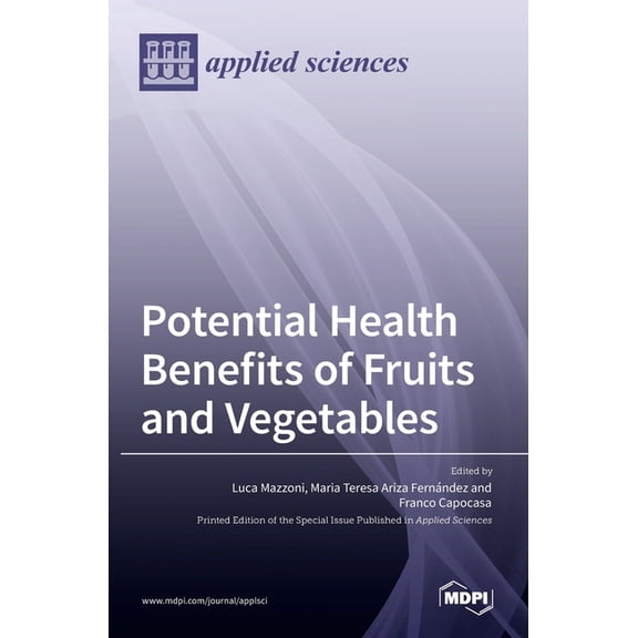 Potential Health Benefits of Fruits and Vegetables (Hardcover)
