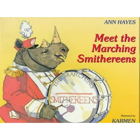 Pre-Owned Meet the Marching Smithereens (Hardcover) 0152531580 9780152531584