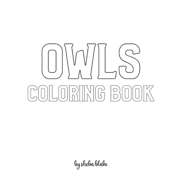 Download Owls With Scissor Skills Coloring Book For Children Create Your Own Doodle Cover 8x10 Softcover Personalized Coloring Book Activity Book Paperback Walmart Com Walmart Com