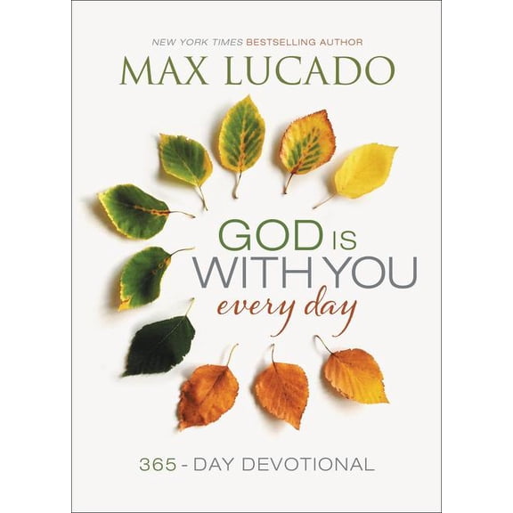 God Is with You Every Day: Daily Devotions of Hope and Comfort for When Life Feels Uncertain (a 365-Day Devotional), (Hardcover)
