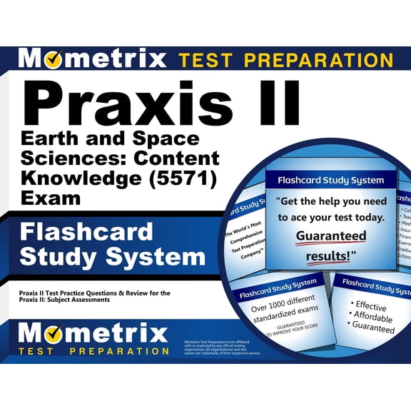Praxis II Earth and Space Sciences: Content Knowledge (5571) Exam Flashcard Study System : Praxis II Test Practice Questions & Review for the Praxis II: Subject Assessments (Cards)