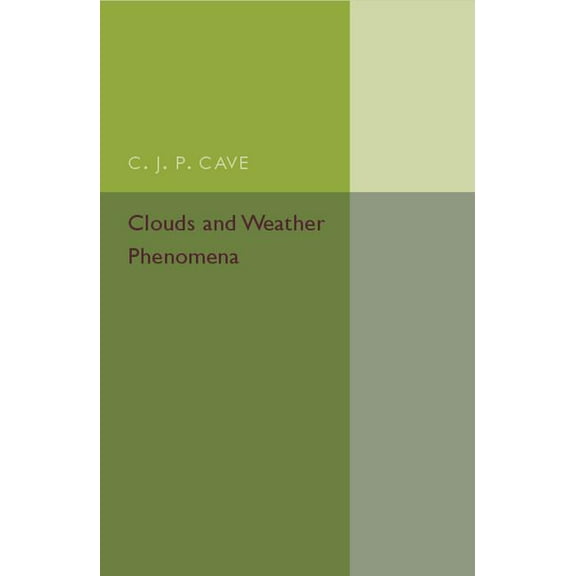 Clouds and Weather Phenomena, (Paperback)