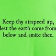 thumbnail image 3 of CafePress - Keep Thy Airspeed Up T Shirt - Light T-Shirt - CP, 3 of 4