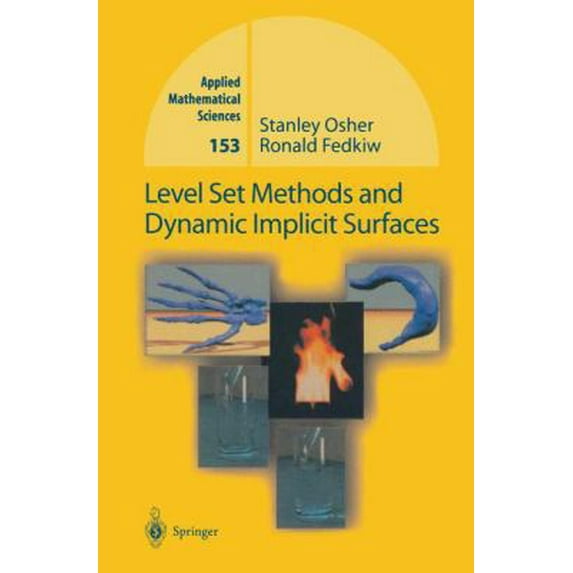Pre-Owned Level Set Methods and Dynamic Implicit Surfaces (Hardcover) 0387954821 9780387954820