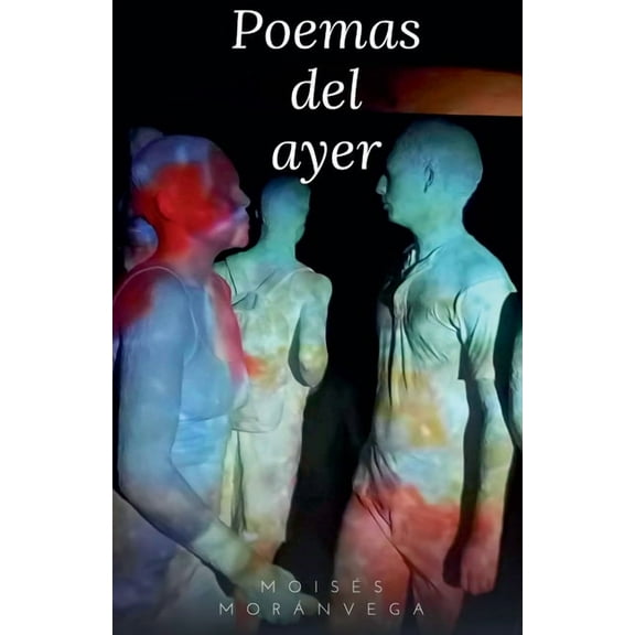 Poemas del ayer, (Paperback)