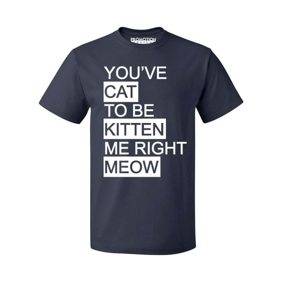 P&B You Cat to Be Kitten Me Right Meow Men's T-shirt, Navy, 2XL