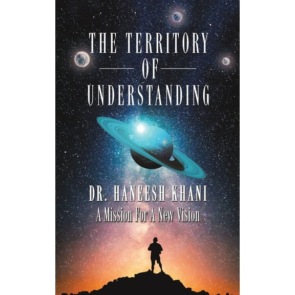The Territory of Understanding, (Paperback)