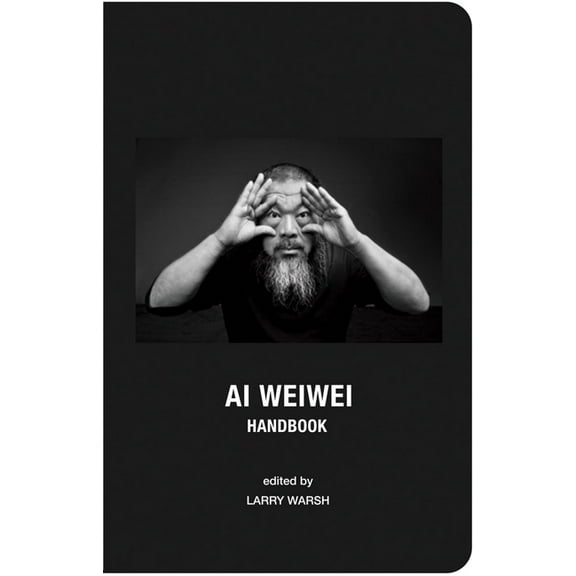 AI Weiwei Handbook, (Hardcover)