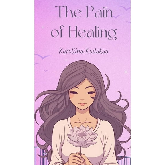 The Pain of Healing, (Hardcover)