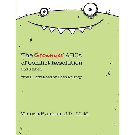 The Grownups' ABCs of Conflict Resolution
