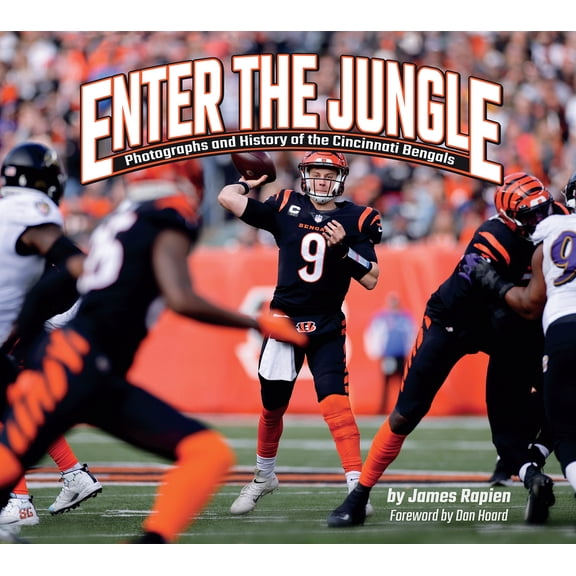 Pre-Owned Enter the Jungle: Photographs and History of the Cincinnati Bengals (Hardcover) 1940647991 9781940647999