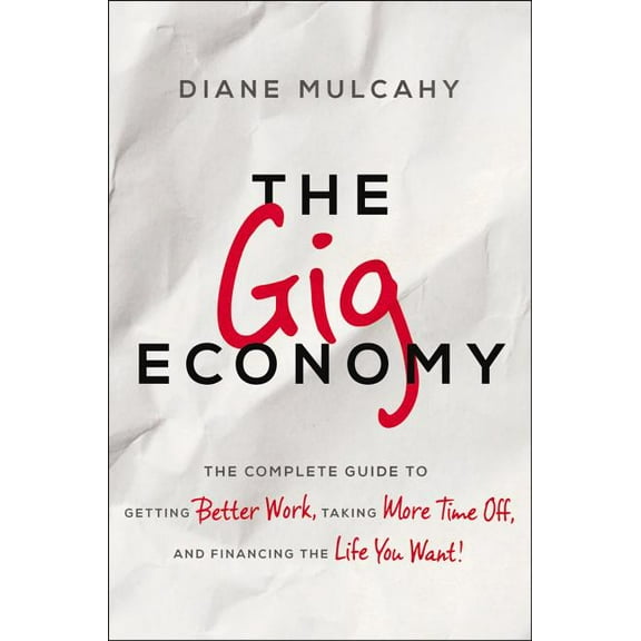 The Gig Economy (Hardcover)