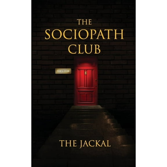 The Sociopath Club, (Paperback)
